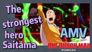 [One-Punch Man]  AMV |  The strongest hero -  Saitama