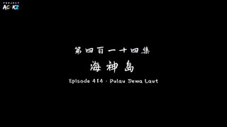 Dubu Xiaoyao Episode 414 Subtitle Indonesia