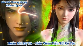 🌟 Đấu Phá Thương Khung Phần 6 Tập 96 Vietsub Thuyết Minh Full