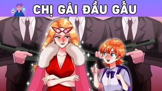 CHỊ GÁI ĐẦU GẤU | Phim hoạt hình | Buôn Chuyện Quanh Ta #BCQT