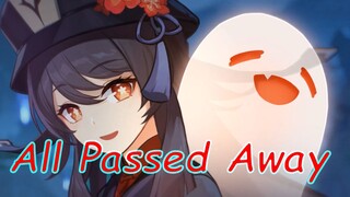 【胡桃单曲】All Passed Away