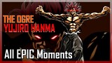 Yujiro Hanma "The Ogre" - Earth's Strongest Creature - All Epic Moments - Baki | 4K 2160p [UHD]