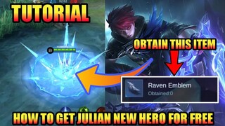 [ TUTORIAL ] How To Get Julian New Hero for FREE ONLY?  Obtain Julian for FREE | Release Date | MLBB