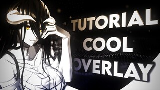 TUTORIAL AMV || TUTORIAL MEMBUAT OVERLAY KEREN || HOW TO MAKE COOL OVERLAY ON ANDROID