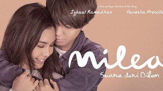 Milea Suara Dari Dilan | Eng Sub