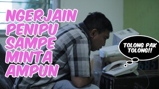 KERJAIN PENIPU SAMPE MOHON-MOHON | PENIPU KETIPU