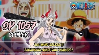 OP 1057 SPOILER - Akhirnya Arc Wano Selesai !! Bagaimana Nasib dari YAMATO ???