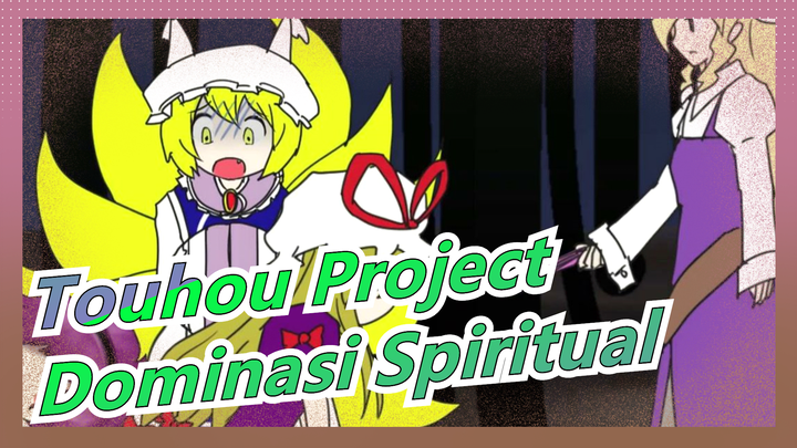 [Touhou Project] Dominasi Spiritual~ Yukari Layak Akan Reputasinya! Rubah
