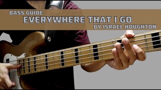 Everywhere That I Go by Israel Houghton (Bass Guide)