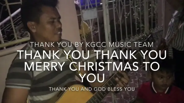 THANK YOU | CHRISTMAS CAROL | KGCC MUSIC TEAM