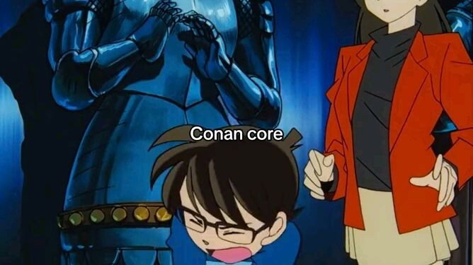 Conan Core.