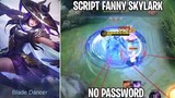 Script Skin Fanny Epic Skylark Full Effect No Password Patch Terbaru | Mobile Legends