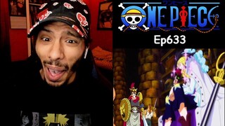 One Piece Episode 633 Reaction | Mr. All That And A Bag Of Potato Chips |