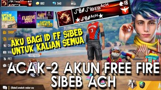 SONIA acak acak akun free fire sibeb ach gratiss id nya wkwkkwkkw