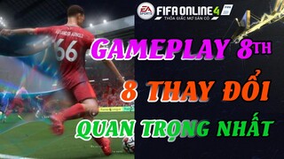 THÀNH HOÀ | FIFA ONLINE 4 | NHỮNG ĐIỂM MỚI TRONG GAMEPLAY THỨ 8!