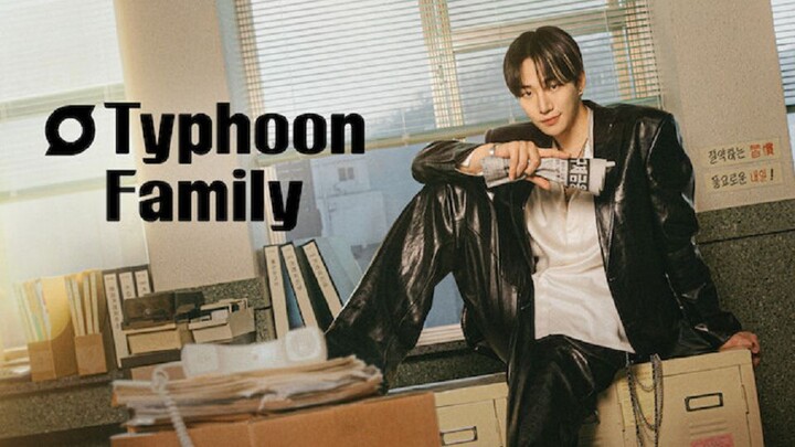 [L!nk] Typhoon Family.2025 Ep01-16(ongoing) Cc.Eng, Indo, Fil, Thai