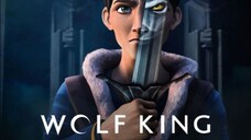 Wolf King S01E01. hindi dubbed