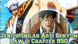 Jenius!! Inilah Arti Senyum Law di Chapter 950! Rencana Untuk Menjatuhkan Kaido! (Teori One Piece)