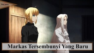 Fate/Zero ||👀  Markas Tersembunyi Yang Baru  👀