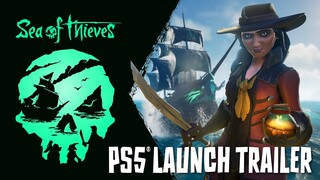 Sea of Thieves Now Available on PlayStation 5: Official Launch Trailer