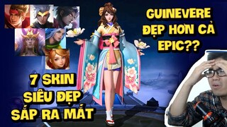 MLBB | 7 SKIN SIÊU XỊN SÒ SẮP RA MẮT: GUINEVERE SPECIAL ĐẸP HƠN CẢ SKIN EPIC?! | Tốp Mỡ Gaming