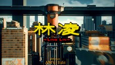 Ling Lin [林凌] (4K UHD/ AMV To Be Hero X)