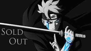 Boruto [AMV] Sold Out