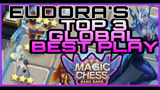 EUDORA'S TOP 3 MAGIC CHESS HIGHLIGHTS BEST PLAY AND SYNERGY