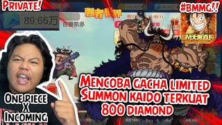 🔥MENCOBA GACHA DI LIMITED SUMMONYA kaido terkuat GAME ONE PIECE X POCKET INCOMING ABISIN 800 RIBU DM