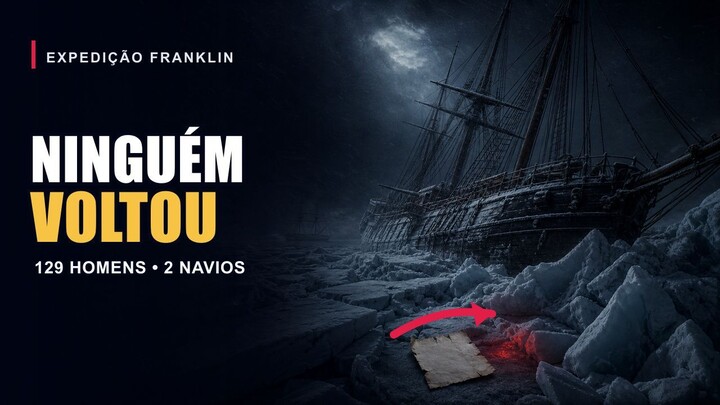 129 Men Vanished in the Arctic — The Franklin Expedition Mystery
