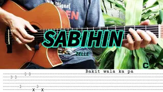 Sabihin - Zelle - Guitar Fingerstyle (Tabs) Chords + lyrics