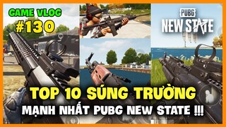 GVlog 130 | BXH SÚNG TRƯỜNG TẤN CÔNG MẠNH NHẤT PUBG NEW STATE, M416 ĐỨNG THỨ MẤY ? Nam Art