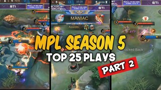 PART 2: MPL SEASON 5 TOP 25 PLAYS