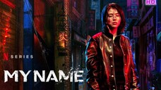 My Name (내 이름) S1E7 Hindi dubbed