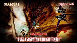 One Punch Man (Season 3) - Episode 12 [Bahasa Indonesia] - " Duel Kecepatan Tingkat Tinggi "