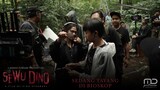 Sewu Dino - Behind The Scene Part 3