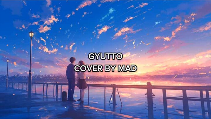 【Mad】Gyutto | COVER