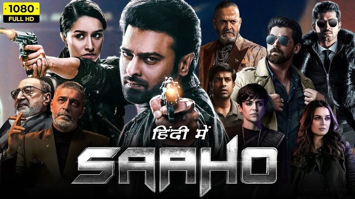 Saaho  Hindi Full Movie