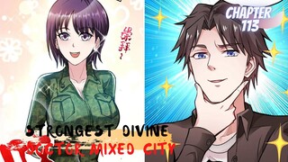 Strongest Divine Doctor Mixed City chapter 113 Aku selalu tampan