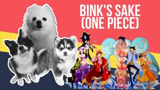 Bink's Sake (One Piece) but it's Doggos and Gabe