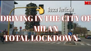 DRIVING IN THE CITY OF MILAN ITALY/TOTAL LOCKDOWN