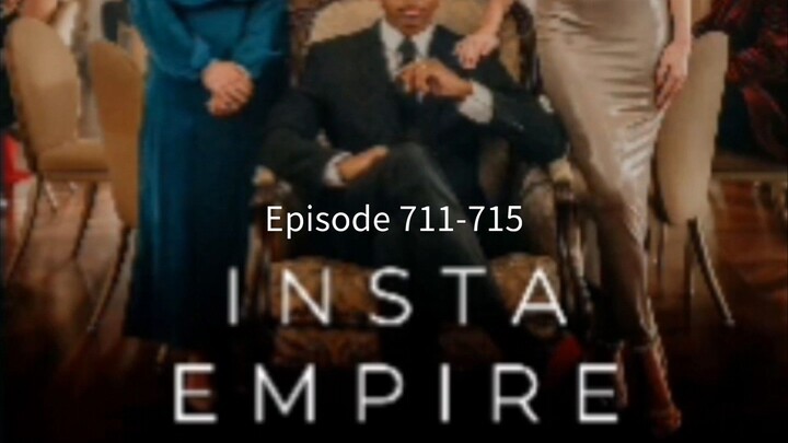 Instä Ëmpire Episode 711-715