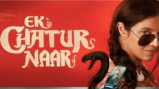 Ek.Chatur.Naar.2025.720p.HEVC.Hindi.WEB-DL.5.1.ESub.x265-HDHub4u.Ms