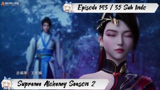 [ EPISODE 143 / 35 ] Supreme Alchemy Season 2 - 1080p Super Duper HD Sub Indo
