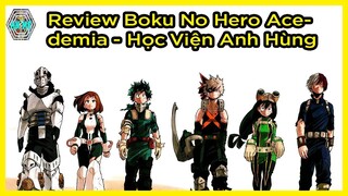 Review Boku No Hero Acedemia - Học Viện Anh Hùng | Hồ Sơ Nhân Vật