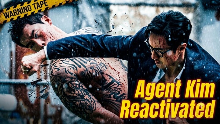 AGENT KIM REACTIVATED (2026)