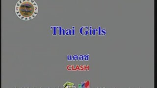 Thai Girls (Version.2) - CLASH [MV KARAOKE STEREO]