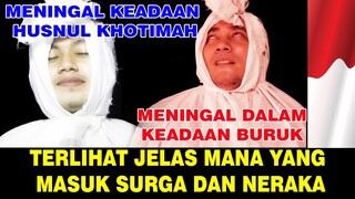 PERBEDAAN JASAD YANG MASUK SURGA DAN NERAKA !!