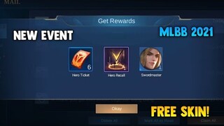 NEW EVENT! GET FREE TICKETS AND SWORDMASTER! 2021 NEW EVENT - FREE SKIN | Mobile Legends