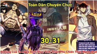 Tập 18:Toàn Dân Chuyển Chức:Bị Động Của Ta Là Vô Địch"Thức Tỉnh Thiên Phú Chiến Thần Mạnh Nhất